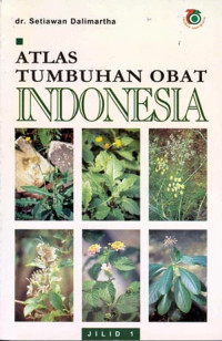 Atlas Tumbuhan Obat Indonesia Jilid 1