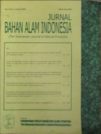 Jurnal bahan alam indonesia = the indonesian journal of natural products vol.4 no.1 januari 2005