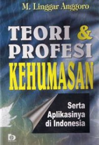 Image of Teori dan Profesi Kehumasan serta Aplikasinya di Indonesia