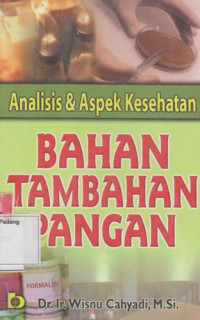 Analisis Aspek & Kesehatan:bahan tambahan pangan