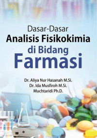 Dasar-dasar Analisis Fisikokimia di Bidang Farmasi