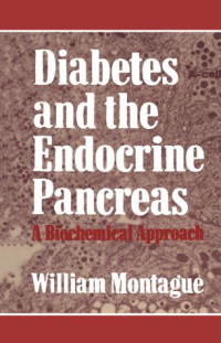 Diabetes an the Endocrine Pancreas: A Biochemical Approach