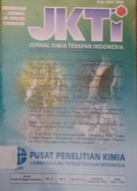 Jurnal Kimia Terapan Indonesia (JKTI): Indonesian Journal of Applied Chemistry Vol.12, No.1, Juni 2010