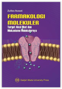 Farmakologi Molekuler: target aksi obat dan mekanisme molekulernya