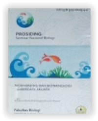 Prosiding Seminar Nasional Biologi: biodiversitas dan bioteknologi sumberdaya akuatik