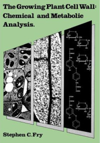 The Growing Plant Cell Wall Chemical and Metabolic Analysis