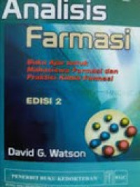 Analisis Farmasi :Buku ajar untuk mahasiswa farmasi dan praktisi kimia farmasi
