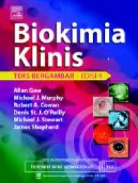 Biokimia Klinis Teks Bergambar = Clinical Biochemistry an Illustrated Colour Text