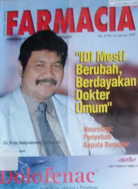 Farmacia : idi mesti berubah berdayakan dokter umum vol.vi no 6 januari 2007