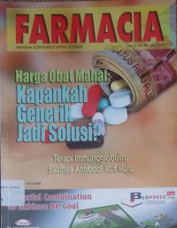Farmacia : Harga obat mahal: kapankah generik jadi solusi? Vol. IX No. 10 Mei 2010