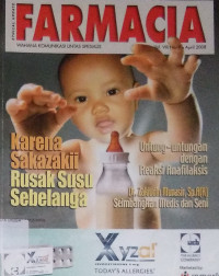 Farmacia : karena sakazakii rusak susu sebelanga vol.viii,no.9 april 2008