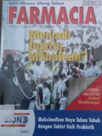 Farmacia = menjadi dokter,mahalkah? Vol.VI No.2 September 2006