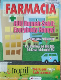 Farmacia = ruu rumah sakit:everybody happy! Vol.VIII No.1 Agustus 2008