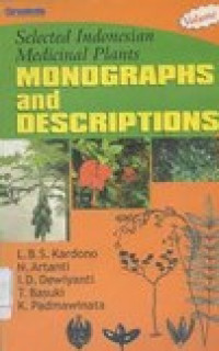 Selected Indonesian Medicinal Plants:monographs and descriptions