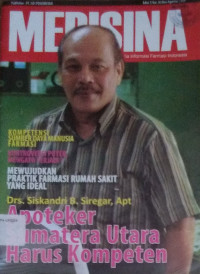 Medisina: kompetensi sumber daya manusia farmasi Edisi 7/ Vol.IV/Mei-Agustus 2009