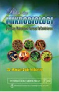 Buku Ajar Mikrobiologi: panduan mahasiswa farmasi kedokteran