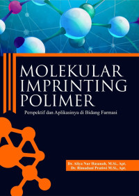 Molekular Imprinting Polimer: Perspektif dan Aplikasinya di Bidang Farmasi