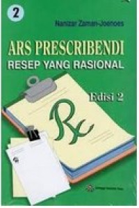 Ars  Prescribendi=Resep yang rasional Jilid 2